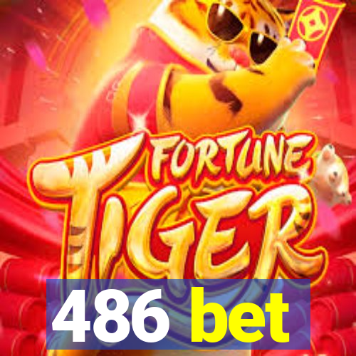 486 bet